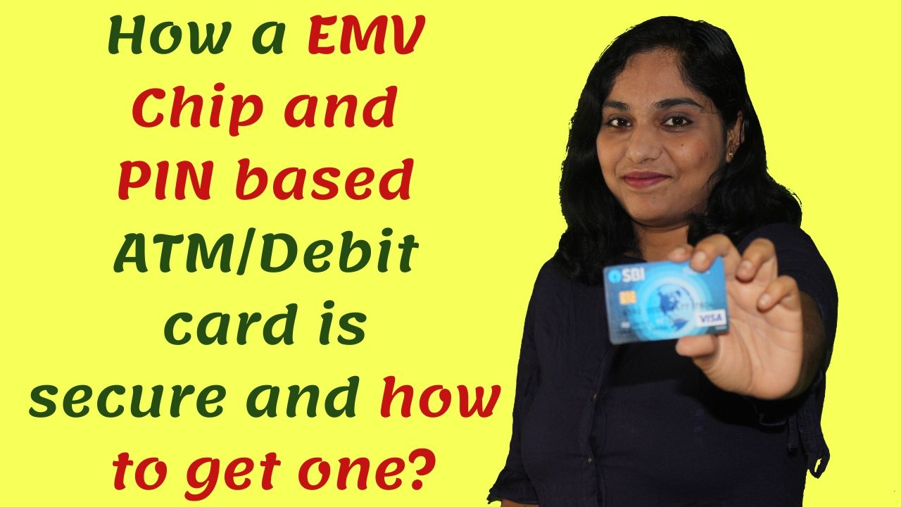 What is a EMV Chip and PIN based card? How to get one?