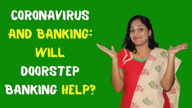 Door Step Banking: கொரோனா போன்ற அவசர காலங்களில் எஸ்பிஐ, ஐசிஐசிஐ,  எச்.டி.எஃப்.சி வங்கிகளின்  ஏடிஎம் செல்ல முடியவில்லையா?