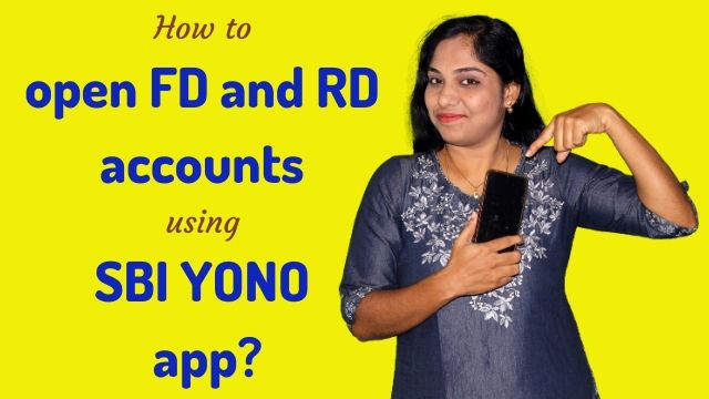 How to open FD and RD accounts using SBI YONO app?