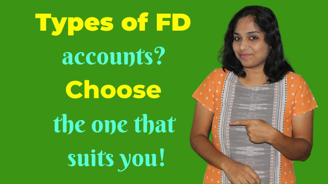 What are the types of Fixed deposit accounts available in India