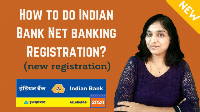 How to do Indian Bank Net banking Registration (new registration)