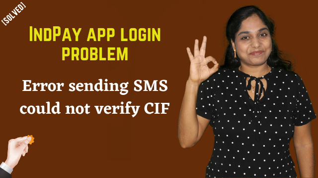 [Solved] IndPay app login problem | Error sending SMS could not verify CIF | Fixed