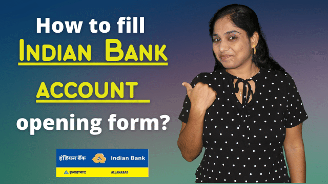 How to fill Indian Bank savings account opening form? IB account opening form filling sample demo