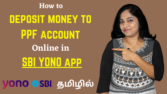 How to deposit money to PPF account Online in SBI YONO app? Transfer money to PPF account in Tamil