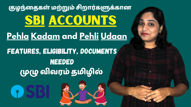 SBI Minor And Kids Accounts - Pehla Kadam and Pehli Udaan - Features, Eligibility, Documents Needed