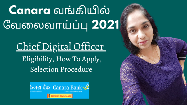 Canara Bank Recruitment 2021 | Chief Digital Officer | Eligibility, How To Apply, Selection Procedure