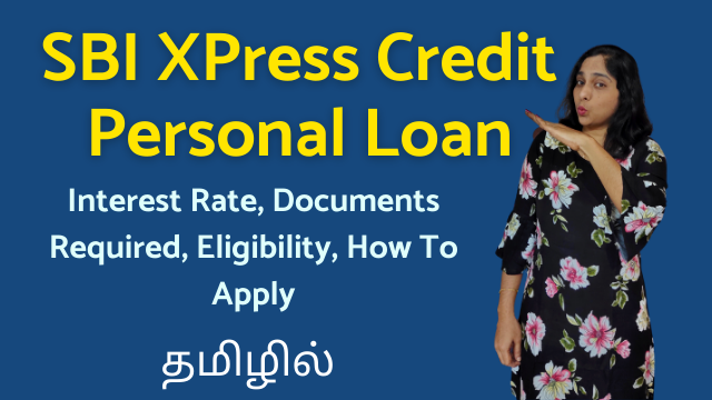 SBI XPress Credit Personal Loan | Interest Rate, Documents Required, Eligibility, How To Apply