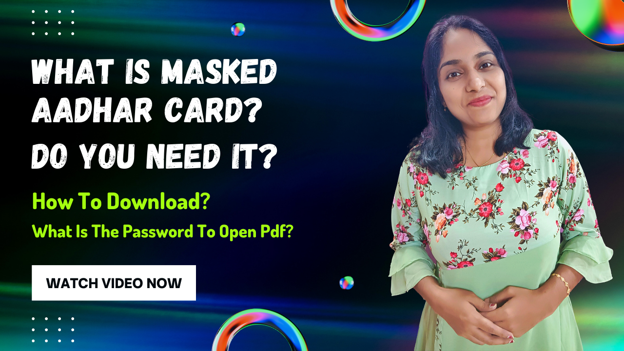 What Is Masked Aadhar Card? Do You Need It? How To Download? What Is The Password To Open Pdf?