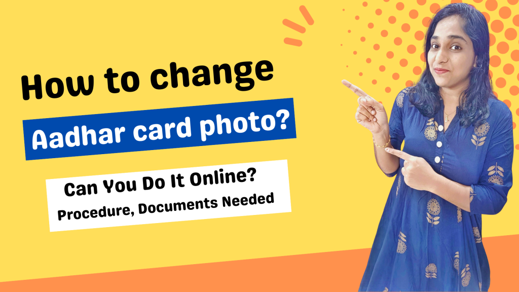 Change Your Aadhar Card Photo