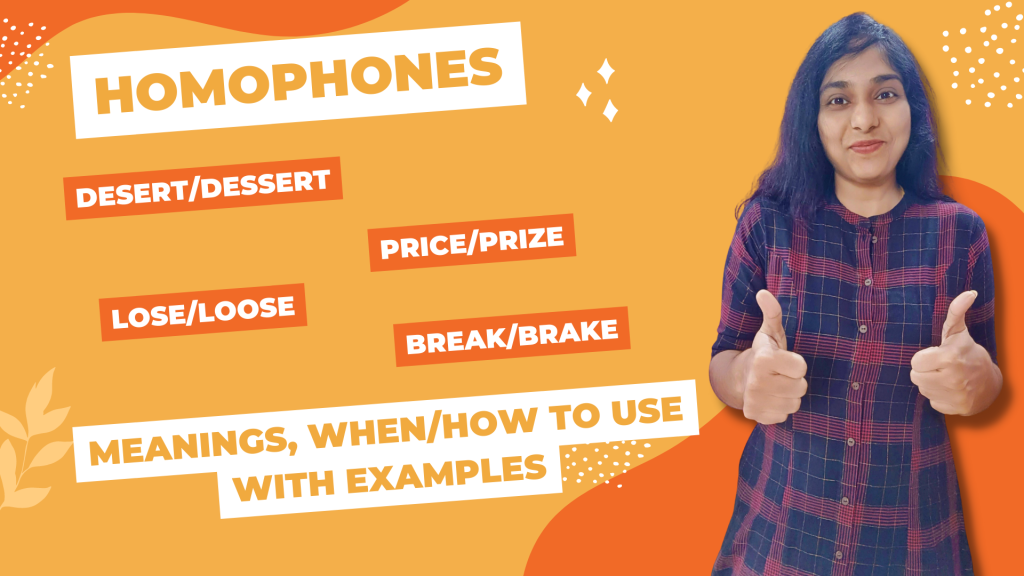 Homophones Desert, Dessert | Price, Prize | Lose, Loose | Break, Brake - Meanings And Examples