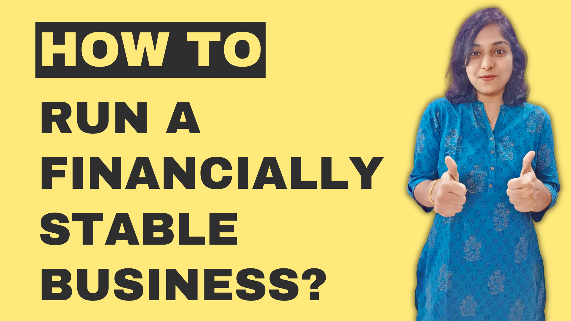 How To Run A Financially Stable Business?