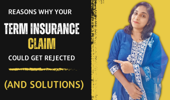Here Are The Reasons Why Your Term Insurance Claim Is Rejected And How To Fix It?