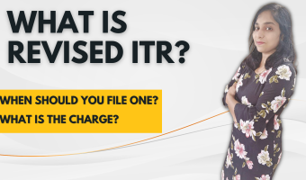 What is revised ITR? When should you file one? What is the charge?