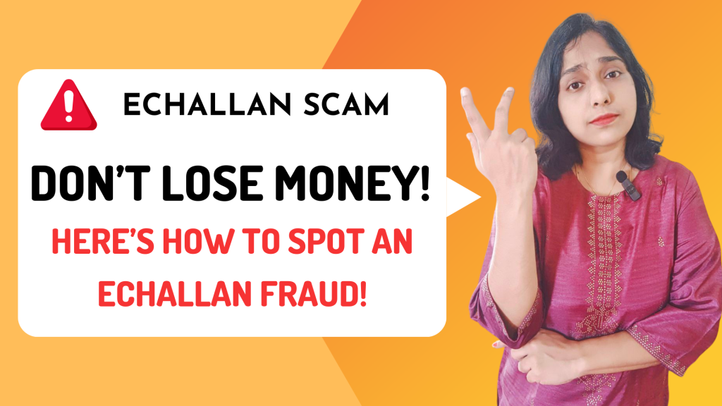 E-Challan Scam - Don't Lose Money! Here's How To Spot An E-Challan Fraud