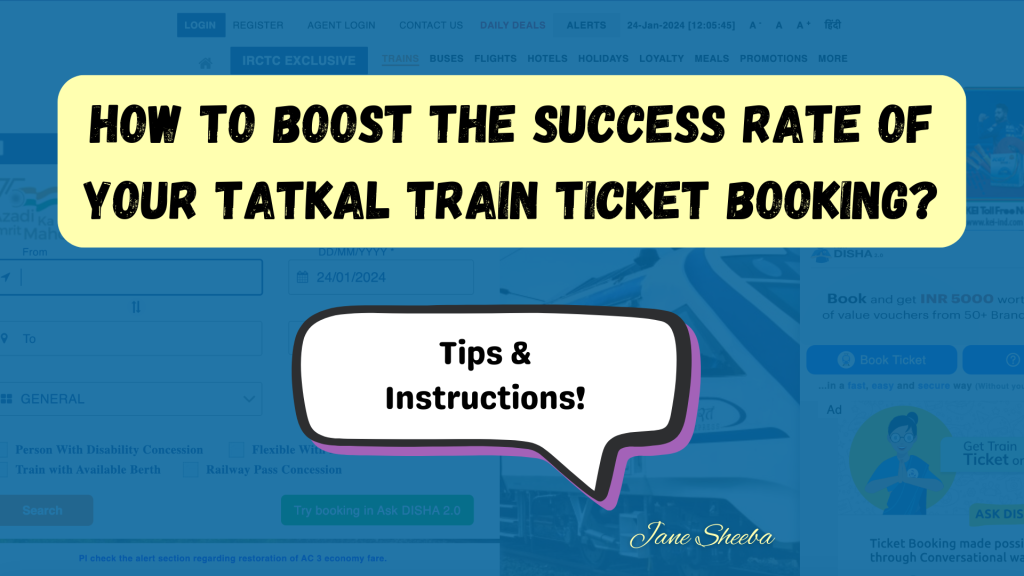 How To BOOST The Success Rate Of Your Tatkal Train Ticket Booking?